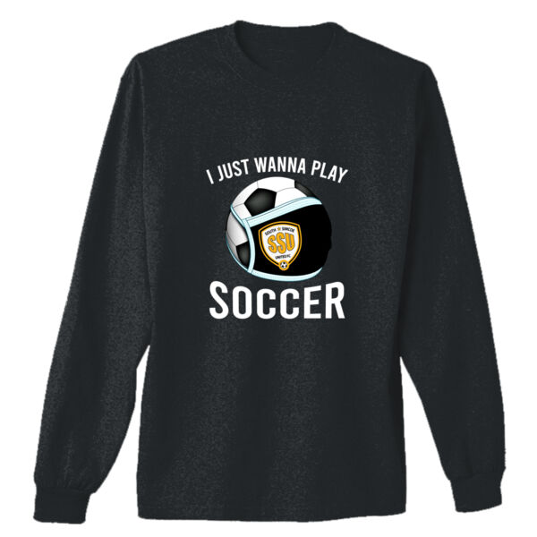 SSU "I Just wanna Play" Unisex Adult Long Sleeve Tee Thumbnail